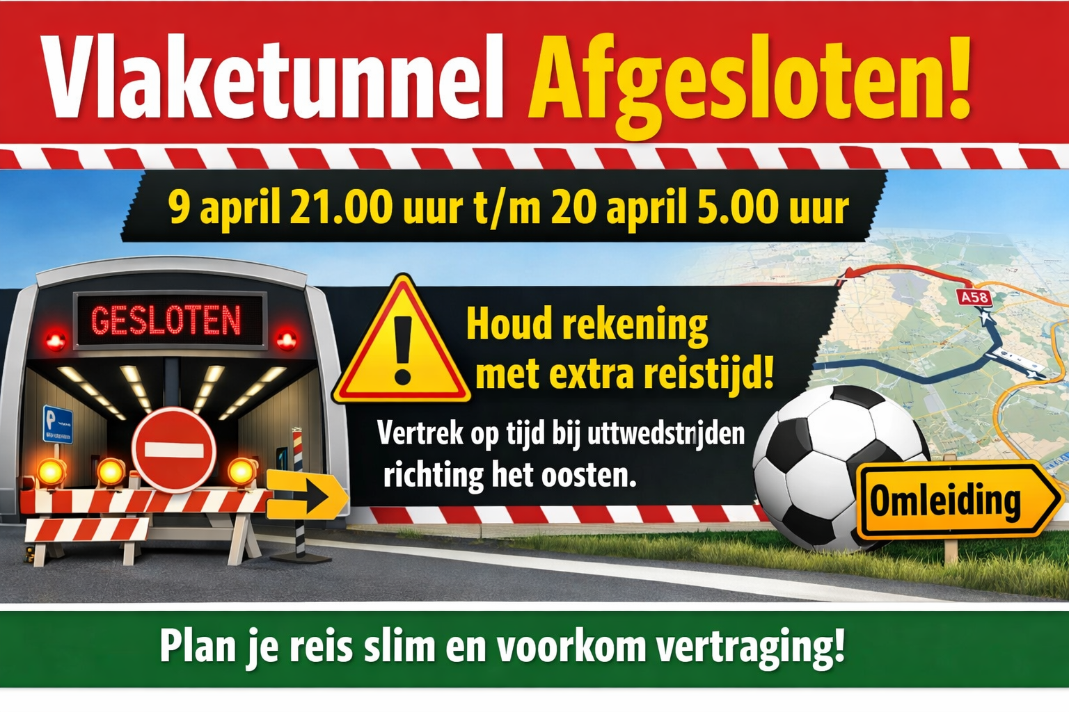 Vlaketunnel tijdelijk in beide richtingen volledig afgesloten.